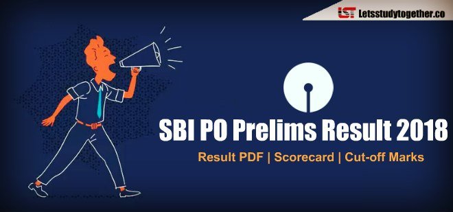 SBI-PO-Prelims-Result-2018-–-Result-PDF-Scorecard-Cut-off-Marks-.jpg