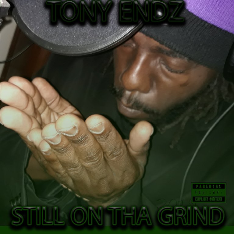 TONY ENDZ - STILL ON THA GRIND COVER.jpg