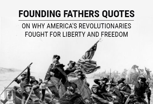 founding-fathers-quotes-liberty-freedom-america-hero.jpg