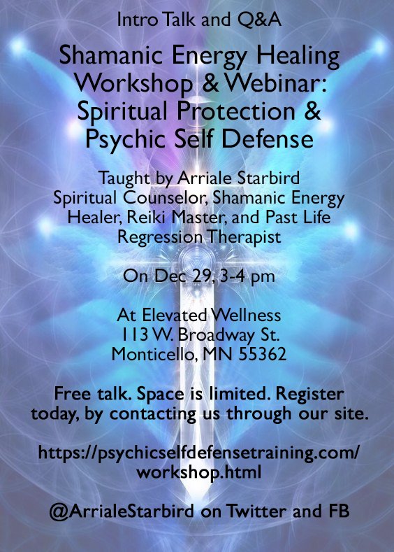 Arriale Starbird Spiritual Protection Psychic Self Defense talk Minneapolis Shamanism Spirituality Healing.jpg