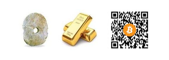 Monnaie de pierre, or, bitcoin