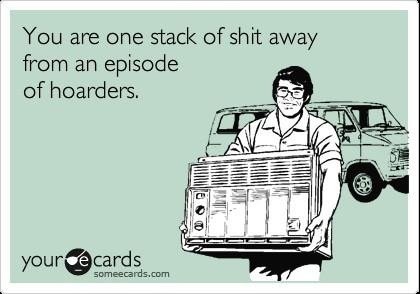 hoarders-someecards.jpg