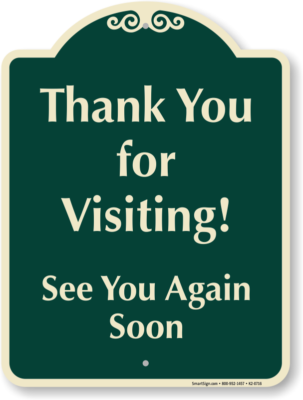 thank-you-for-visiting-signature-sign-k2-0716.png