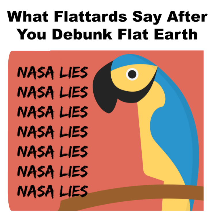 flattard_debunk_nasa_lies_parrot.png