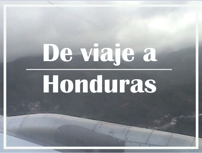 Viaje a Honduras copia.jpg