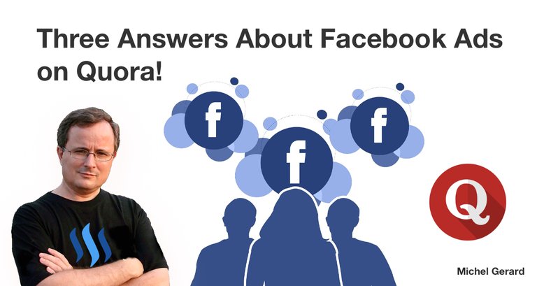 Three Answers About Facebook Ads on Quora!