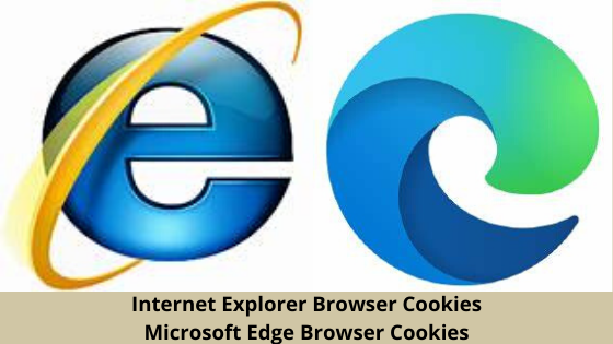 Internet Explorer Browser Cookies, Microsoft Edge Browser Cookies