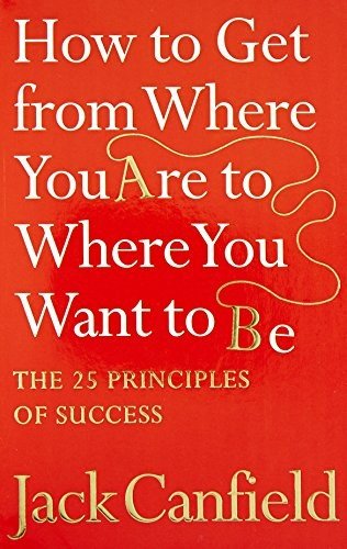 [Book] The 25 principles of success by Jack Canfield