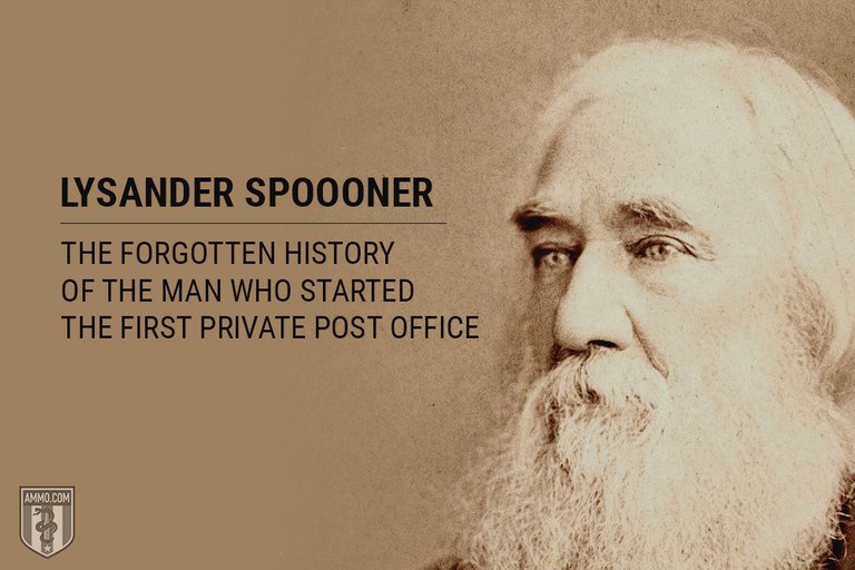 Lysander Spooner: The Forgotten History of the Man Who Started the ...