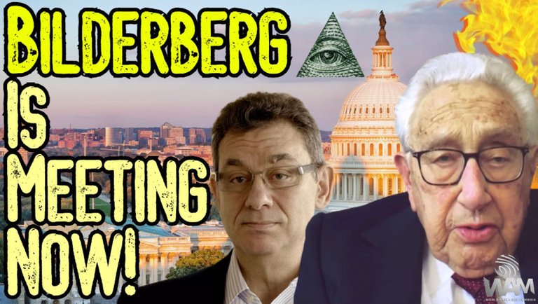 BILDERBERG IS MEETING NOW! - Elites Plan Our DEMISE! - Globalist Speakers ANNOUNCED! - Fight Now!