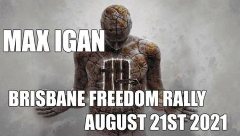 Max Igan Brisbane Freedom Rally August 21st 2021