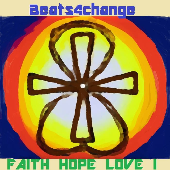 Faith, Hope, Love vol I - 17 - Nyertun - Fire of Creation by Beats4Change