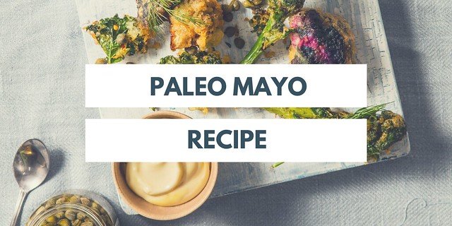 Paleo mayonnaise