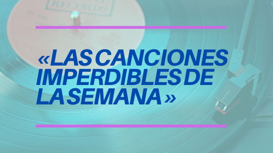 Canciones Imperdibles.png