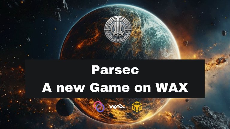 Parsec A new Game on WAX.jpg