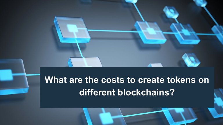 What are the costs to create tokens on different blockchains?
