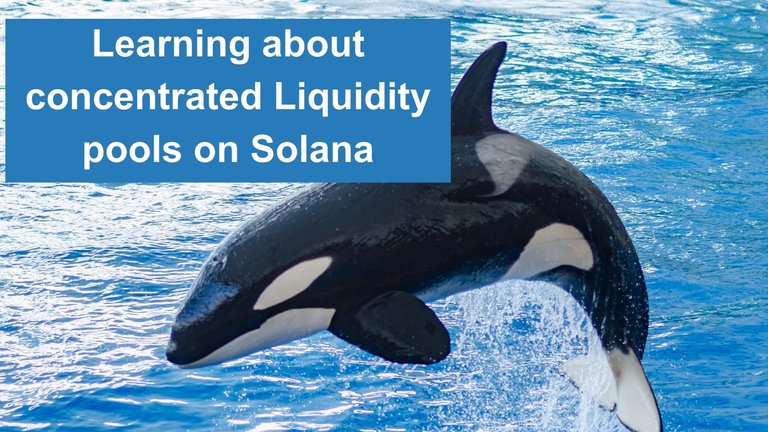 Learning about concentrated liquidity pools on Solana.jpg