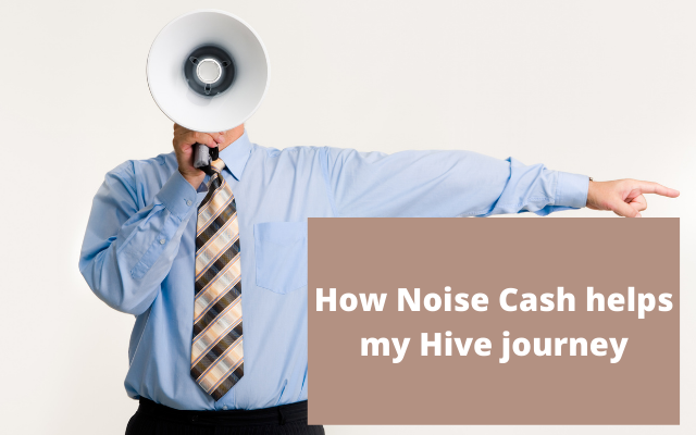 How Noise Cash helps my Hive journey.png