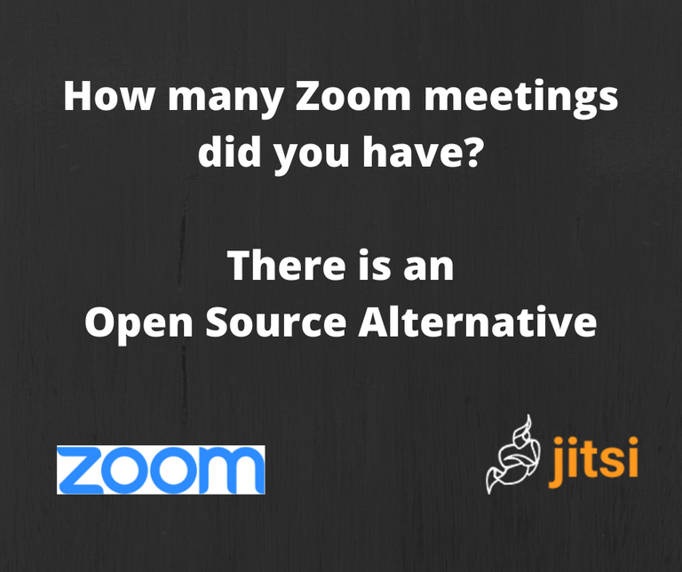 How many Zoom meetings did you have_ There is an Open Source Alternative.png