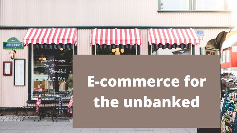 ecommerce for unbanked.jpg