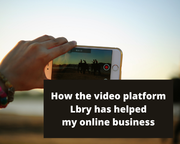 How the video platform Lbry has helped my online business.png