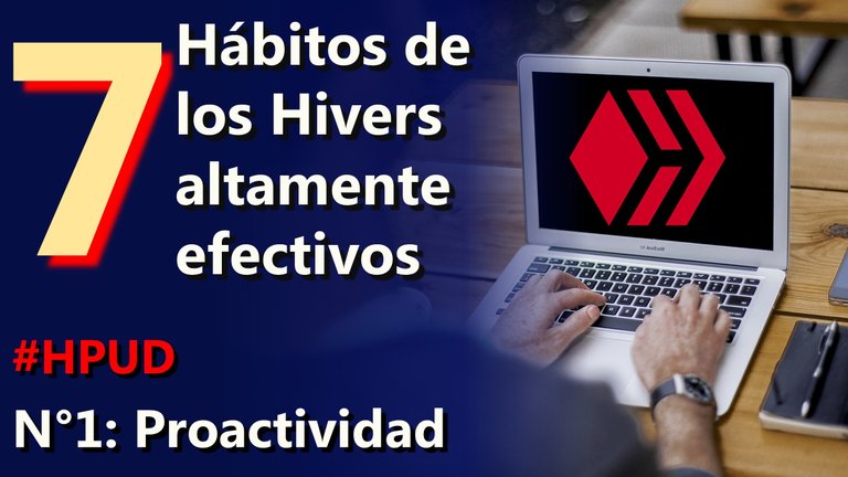 Los 7 hábitos de los Hivers altamente efectivos Proactividad Hive.jpg