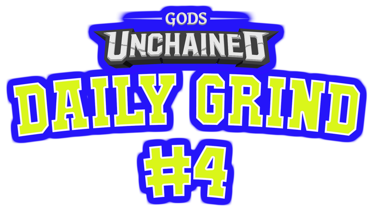 Gods Unchained - Daily Grind #4.png