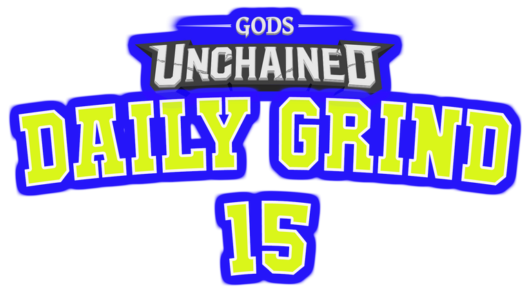 Gods Unchained - Daily Grind 15.png