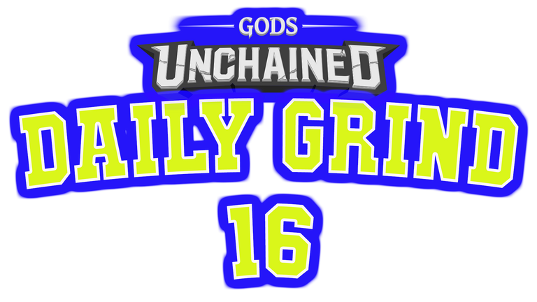 Gods Unchained - Daily Grind 16.png