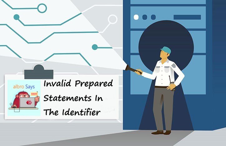 Invalid Prepared Statements In The Identifier.jpg