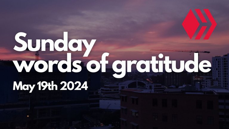 Sunday words of gratitude.jpg
