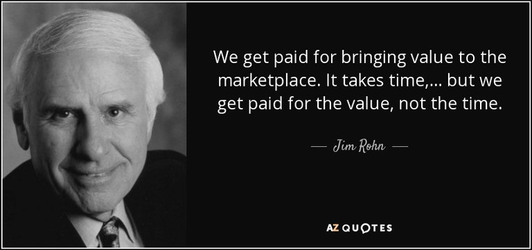 Jim Rohn on value.jpg