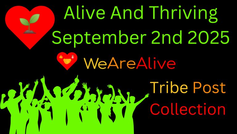 Alive And Thriving - September 02 2025 - Awesome Posts Collection