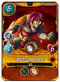 RADIATED BRUTE CARTA DORADA LV 10.png