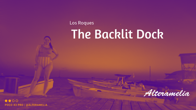 The Backlit Dock. Los Roques. Alteramelia .png