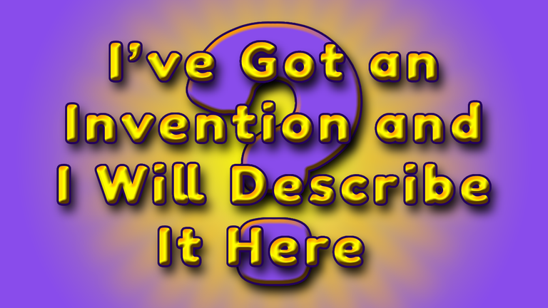 I’ve Got an Invention Header.png