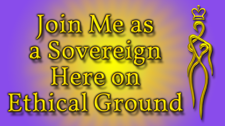 Join Me as a Sovereign Here on Ethical Ground Header.png