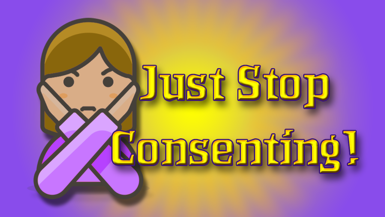 Just Stop Consenting Header.png
