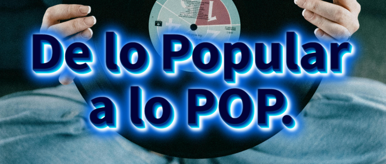 De-lo-Popular-a-lo-POP-30-10-2024.png