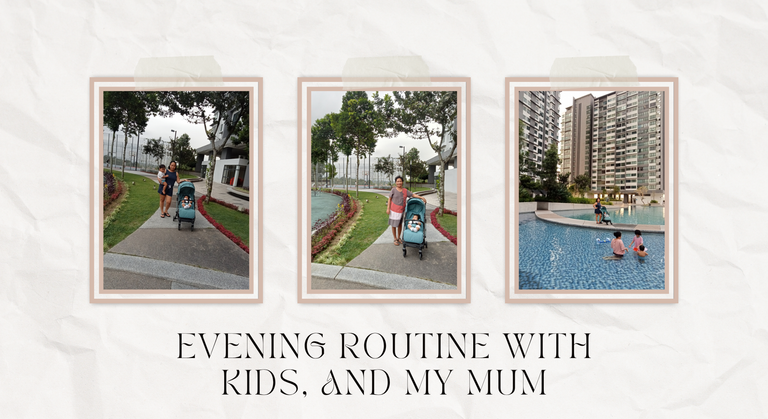 evening routine with my kids, and my mum.png