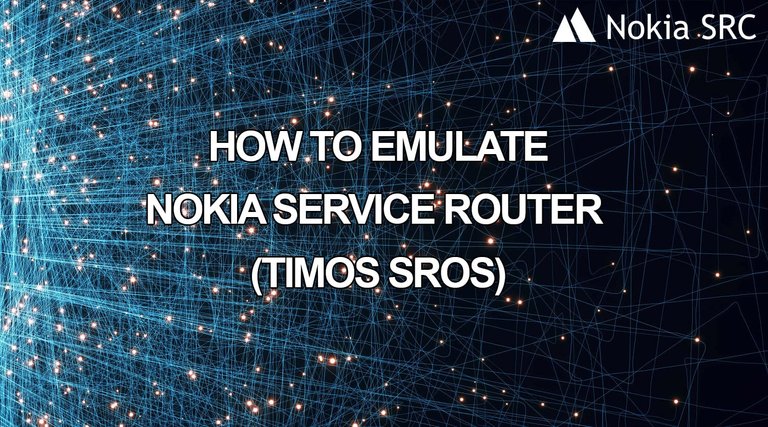 How-to-emulate-Nokia-Service-Router-TiMOS-SROS.jpg