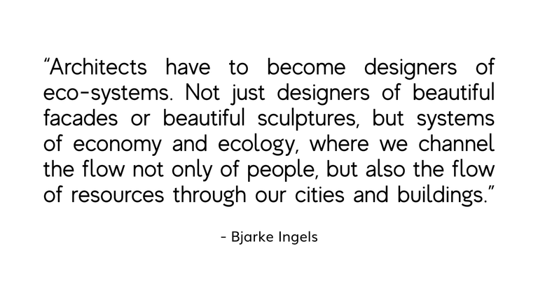 Bjarke Ingels Quote.png