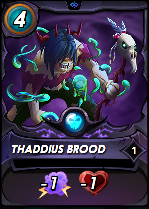 Thaddius Brood - Splinterlands.PNG