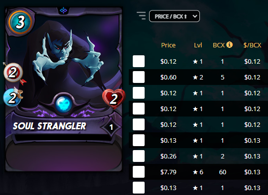 A 1 BCX Soul Strangler costs around 200 DEC in the Splinterlands marketplace.