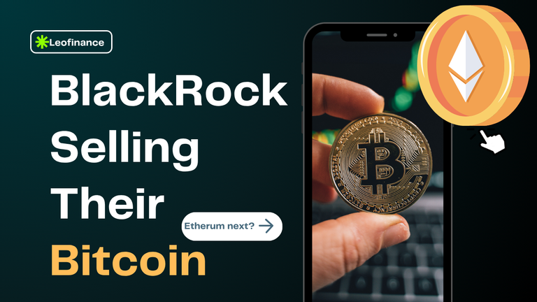 BlackRock Selling Their Bitcoin.png