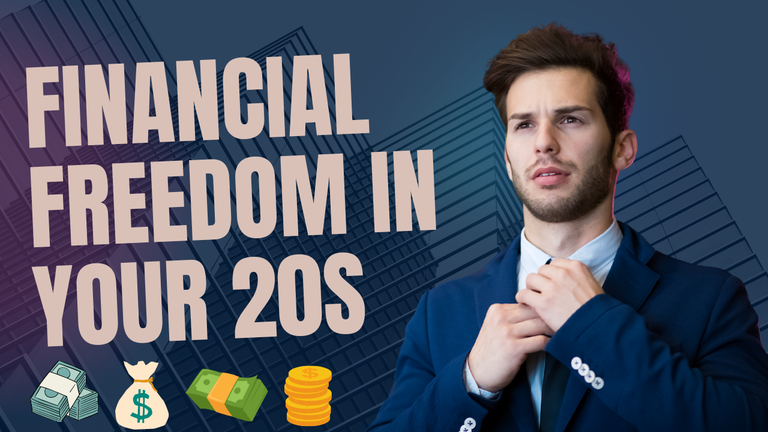 Financial Freedom in Your 20s.png