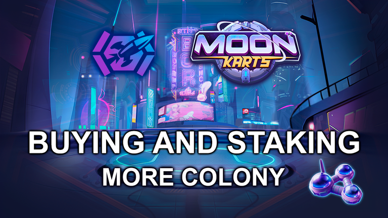 Arcade Colony - Buying and Staking more Colony tokens