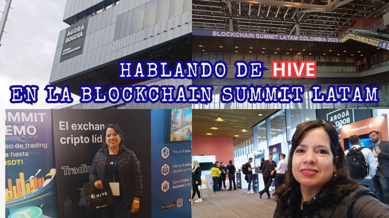 Hablando de Hive en la Blockchain Summit Latam (ES-EN)