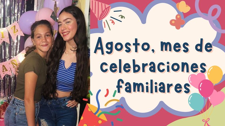 August, month of family celebrations (EN-ES)