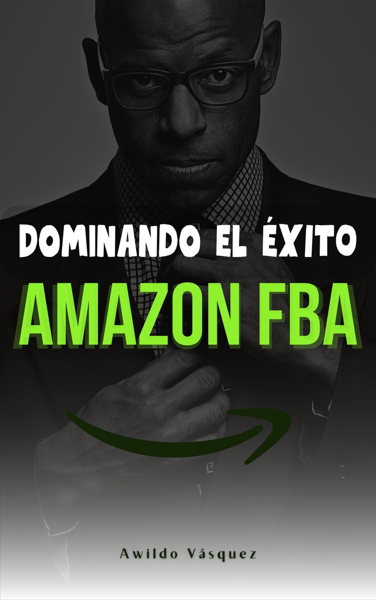 Dominando El Éxito En Amazon FBA - ebook cover.png